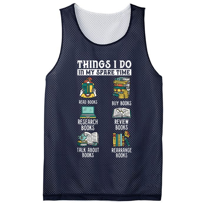 Things I Do In My Spare Time Read Books Funny Books Lover Mesh Reversible Basketball Jersey Tank