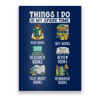 Things I Do In My Spare Time Read Books Funny Books Lover Poster