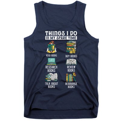 Things I Do In My Spare Time Read Books Funny Books Lover Tank Top