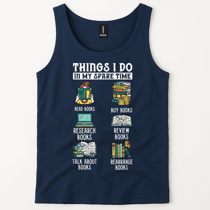 Things I Do In My Spare Time Read Books Funny Books Lover Tank Top