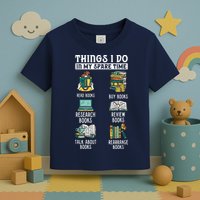 Things I Do In My Spare Time Read Books Funny Books Lover Toddler T-Shirt