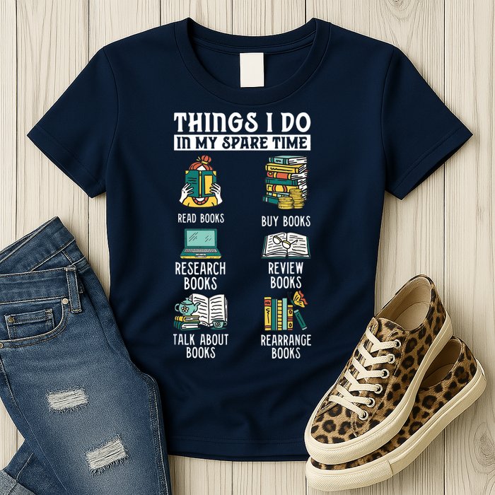 Things I Do In My Spare Time Read Books Funny Books Lover Womens T-Shirt