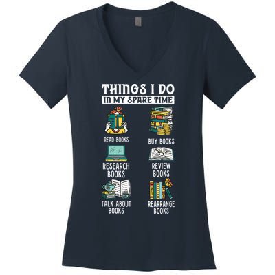 Things I Do In My Spare Time Read Books Funny Books Lover Women's V-Neck T-Shirt