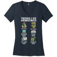 Things I Do In My Spare Time Read Books Funny Books Lover Women's V-Neck T-Shirt