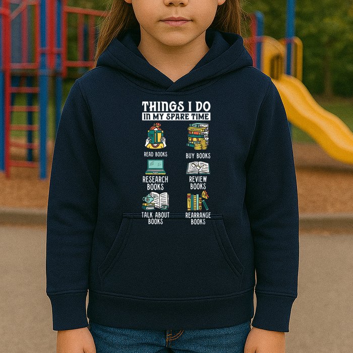 Things I Do In My Spare Time Read Books Funny Books Lover Kids Hoodie
