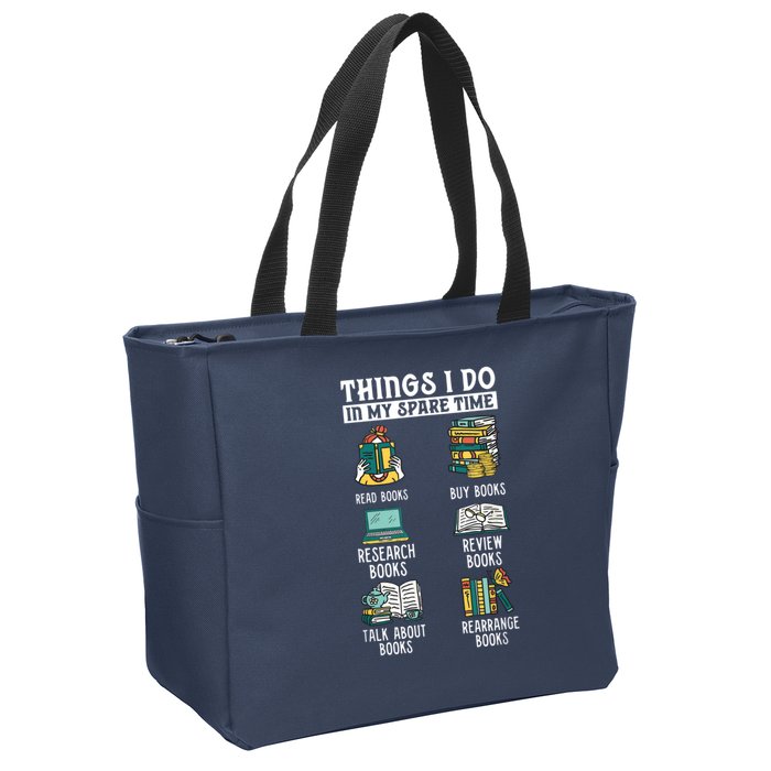 Things I Do In My Spare Time Read Books Funny Books Lover Zip Tote Bag