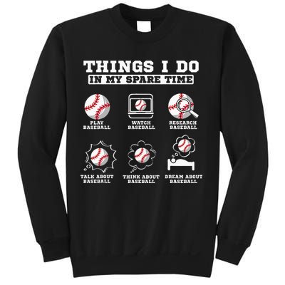 Things I Do In My Spare Time Funny Baseball Lover Costume Sweatshirt