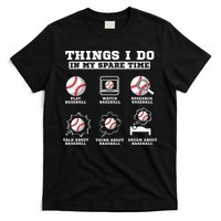 Things I Do In My Spare Time Funny Baseball Lover Costume T-Shirt