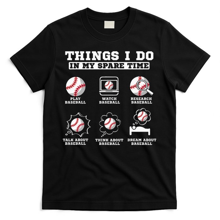 Things I Do In My Spare Time Funny Baseball Lover Costume T-Shirt