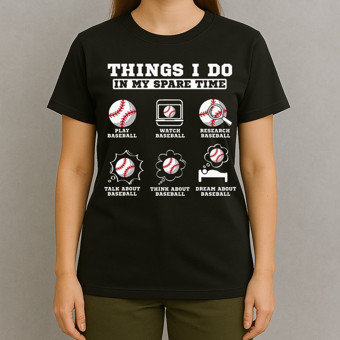 Things I Do In My Spare Time Funny Baseball Lover Costume T-Shirt