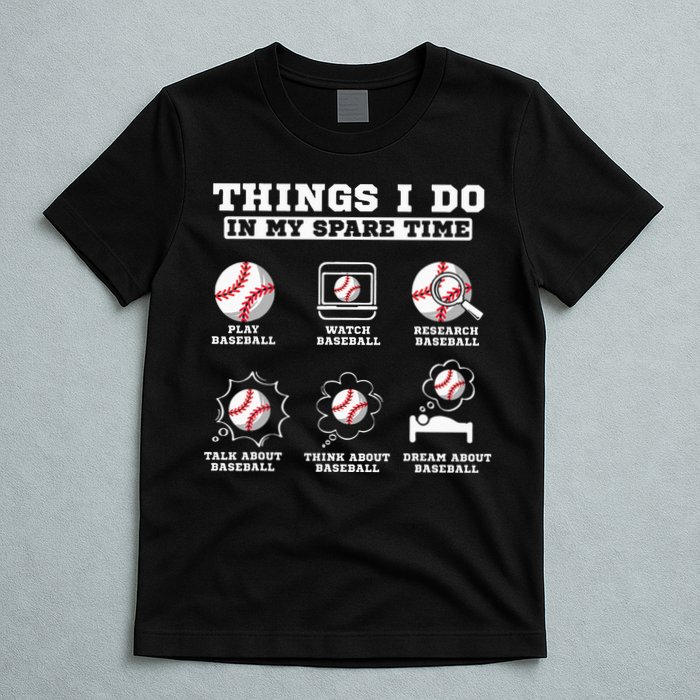 Things I Do In My Spare Time Funny Baseball Lover Costume T-Shirt