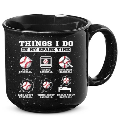 Things I Do In My Spare Time Funny Baseball Lover Costume 15oz Campfire Ceramic Mug