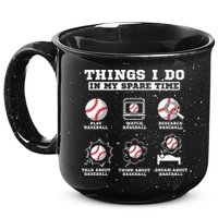 Things I Do In My Spare Time Funny Baseball Lover Costume 15oz Campfire Ceramic Mug