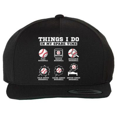 Things I Do In My Spare Time Funny Baseball Lover Costume Wool Snapback Cap