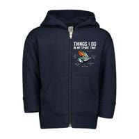 Things I Do In My Spare Time Funny Car Enthusiast Car Lover Toddler Zip Fleece Hoodie