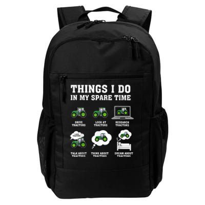 Things I Do In My Spare Time Tractor Green Funny Farmers Daily Commute Backpack