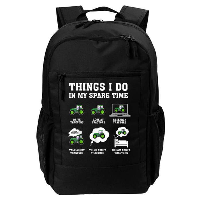 Things I Do In My Spare Time Tractor Green Funny Farmers Daily Commute Backpack