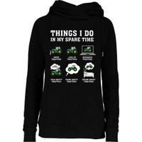 Things I Do In My Spare Time Tractor Green Funny Farmers Womens Funnel Neck Pullover Hood