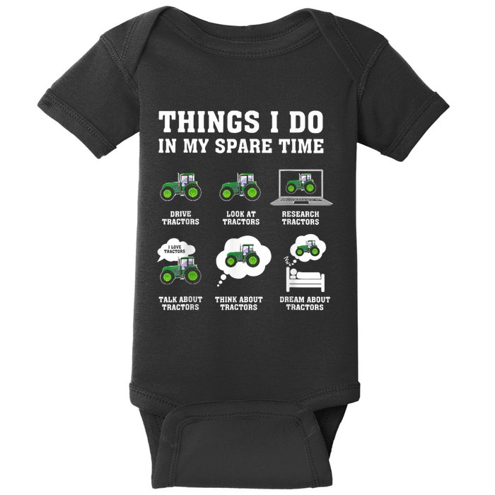 Things I Do In My Spare Time Tractor Green Funny Farmers Baby Bodysuit