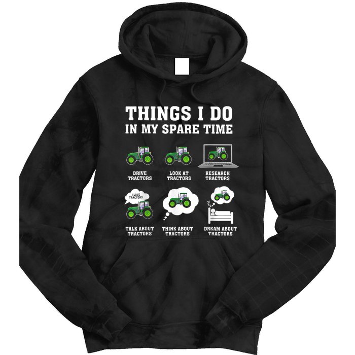 Things I Do In My Spare Time Tractor Green Funny Farmers Tie Dye Hoodie