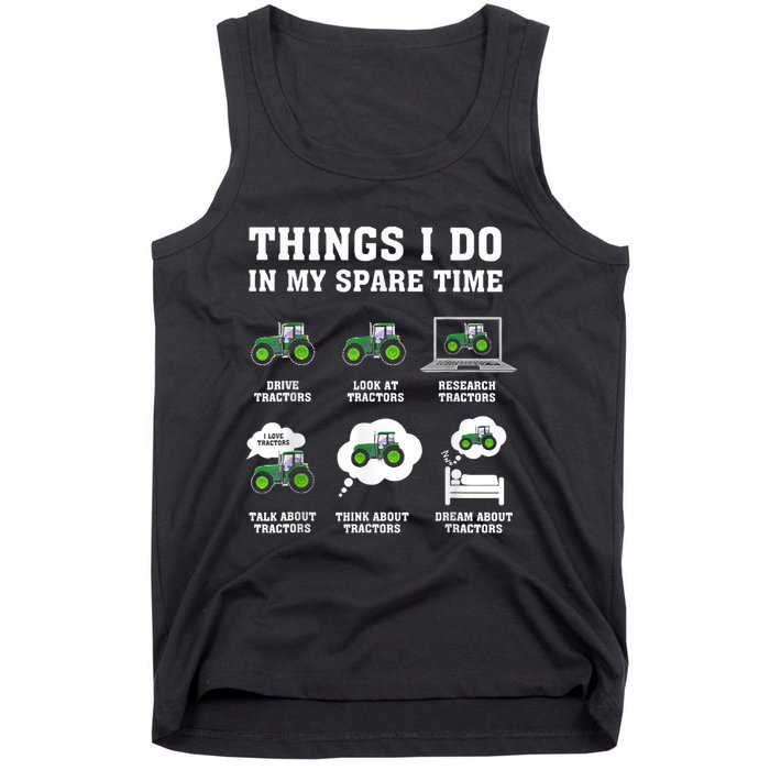 Things I Do In My Spare Time Tractor Green Funny Farmers Tank Top