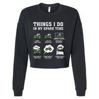 Things I Do In My Spare Time Tractor Green Funny Farmers Cropped Pullover Crew