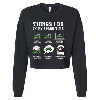 Things I Do In My Spare Time Tractor Green Funny Farmers Cropped Pullover Crew