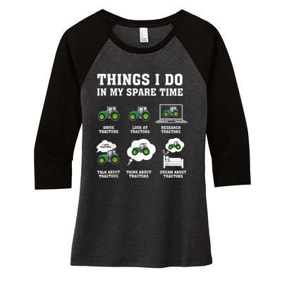 Things I Do In My Spare Time Tractor Green Funny Farmers Women's Tri-Blend 3/4-Sleeve Raglan Shirt