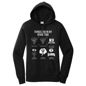 Things I Do In My Spare Time Tornado Storm Chaser Women's Pullover Hoodie