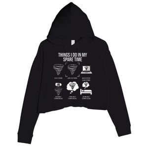 Things I Do In My Spare Time Tornado Storm Chaser Crop Fleece Hoodie