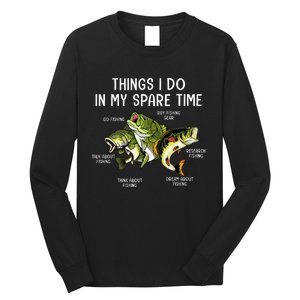 Things I Do In My Spare Time Go Fishing Buy Fishing Lovers Long Sleeve Shirt