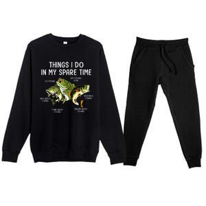 Things I Do In My Spare Time Go Fishing Buy Fishing Lovers Premium Crewneck Sweatsuit Set