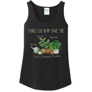 Things I Do In My Spare Time Plant Funny Gardener Gardening Ladies Essential Tank