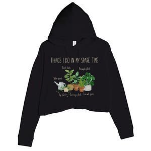 Things I Do In My Spare Time Plant Funny Gardener Gardening Crop Fleece Hoodie