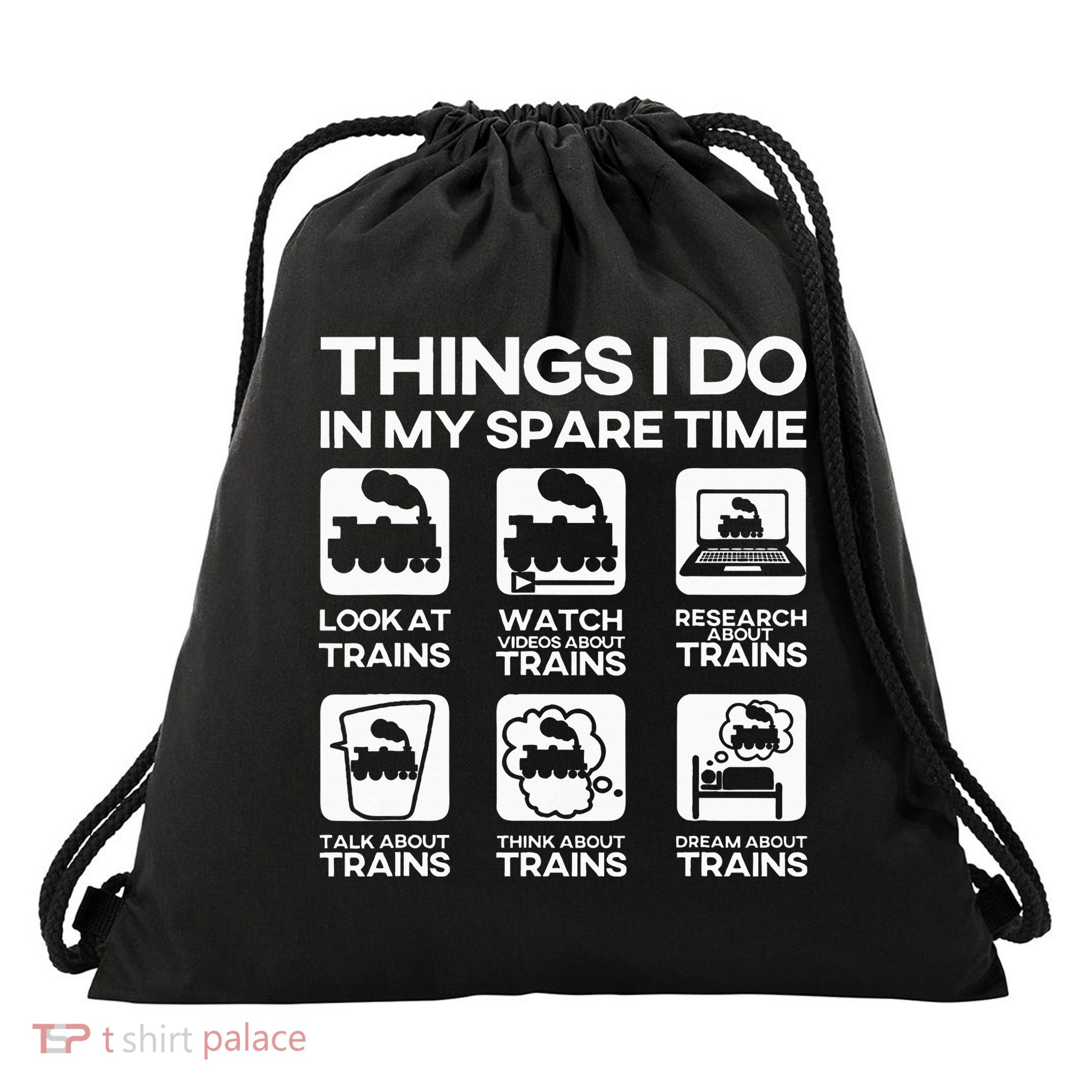 Things I Do In My Spare Time Funny Train Steam Locomotive Drawstring Bag