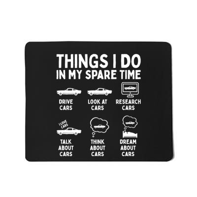 Things I Do In My Spare Time Car Enthusiast Funny Car Guy Mousepad