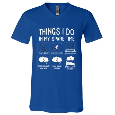 Things I Do In My Spare Time Play Hockey Funny Ice Hockey Gift V-Neck T-Shirt