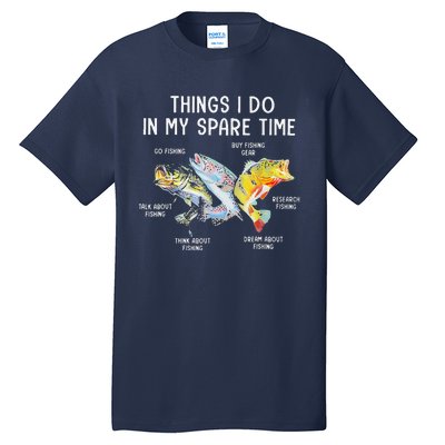 Things I Do In My Spare Time Funny Fishing Tall T-Shirt