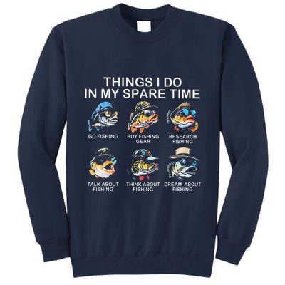 Things I Do In My Spare Time Funny Fishing Tall Sweatshirt