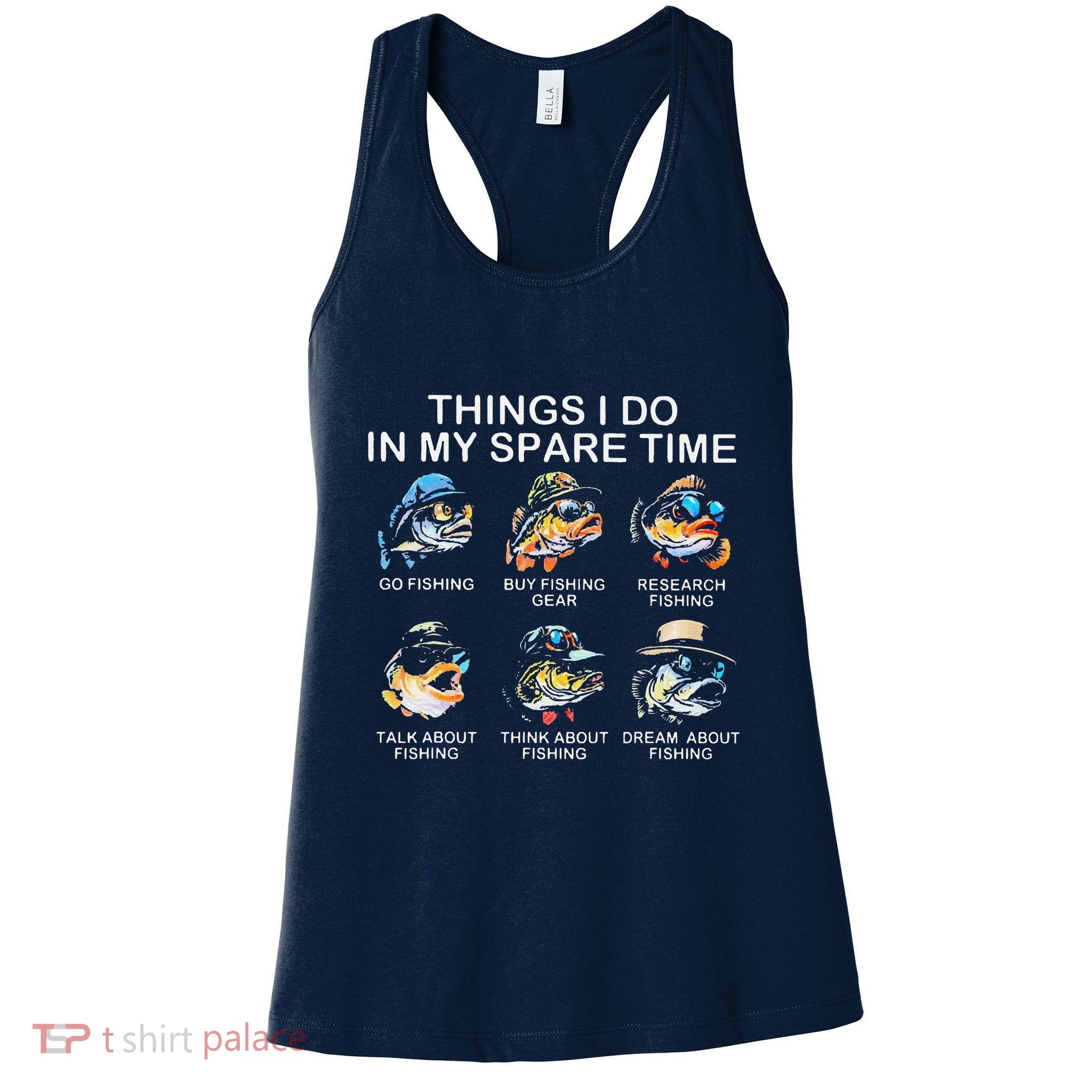 Things I Do In My Spare Time Funny Fishing Womens Tank Top