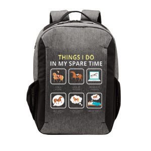 Things I Do In My Spare Time Horse Vector Backpack