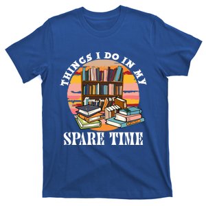 Things I Do In My Spare Time Retro Bookish Reading Books Gift T-Shirt