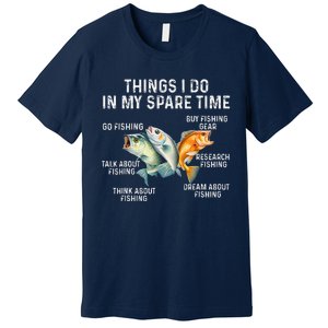 Things I Do In My Spare Time Fishing Bass Fishing Premium T-Shirt