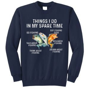 Things I Do In My Spare Time Fishing Bass Fishing Tall Sweatshirt