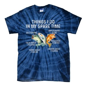 Things I Do In My Spare Time Fishing Bass Fishing Tie-Dye T-Shirt