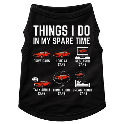 Things I Do In My Spare Time Funny Car Enthusiast Car Lover Doggie Tank