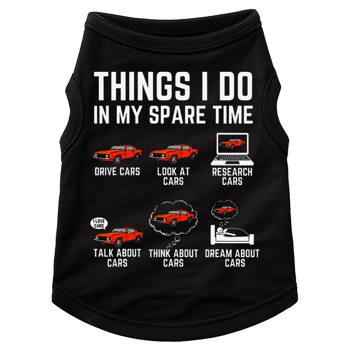 Things I Do In My Spare Time Funny Car Enthusiast Car Lover Doggie Tank