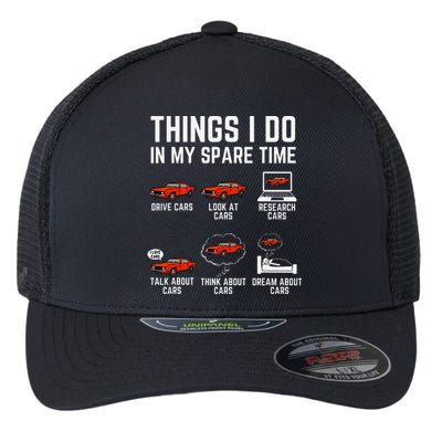 Things I Do In My Spare Time Funny Car Enthusiast Car Lover Flexfit Unipanel Trucker Cap