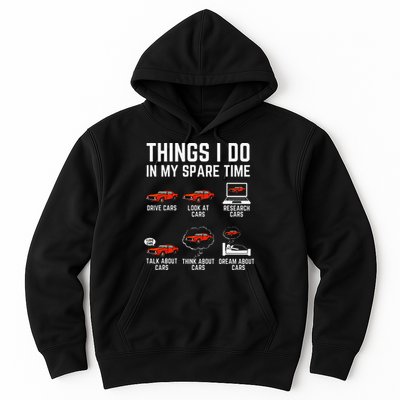 Things I Do In My Spare Time Funny Car Enthusiast Car Lover Hoodie