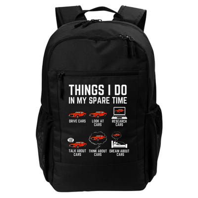Things I Do In My Spare Time Funny Car Enthusiast Car Lover Backpack